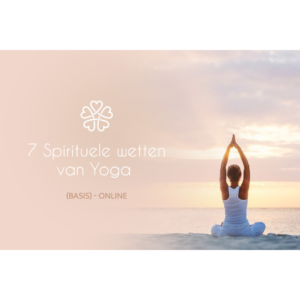 De 7 Spirituele Wetten van Yoga Online
