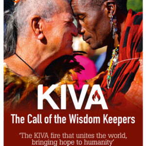 KIVA – The Call of the Wisdom Keepers